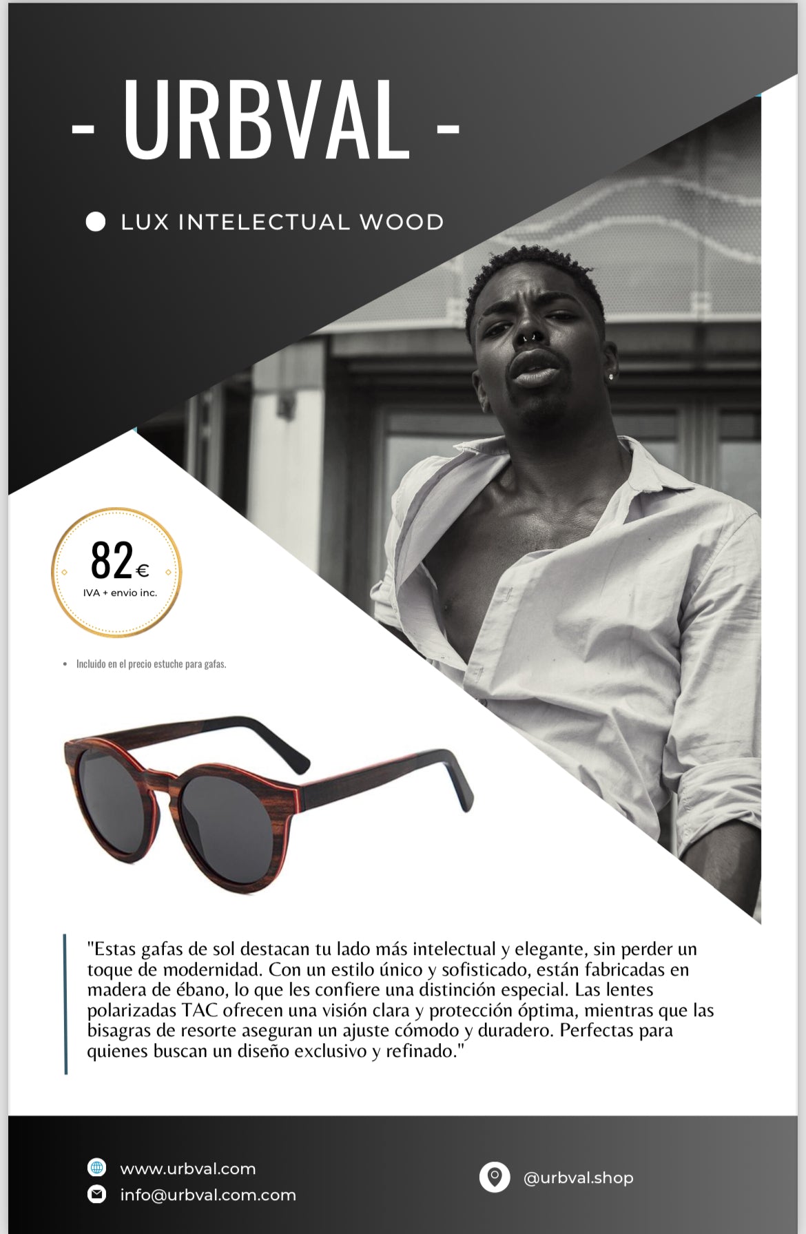 Gafas de sol fabricadas totalmente en madera. La montura mantiene el efecto de la madera y las patillas estan tintadas en negro.